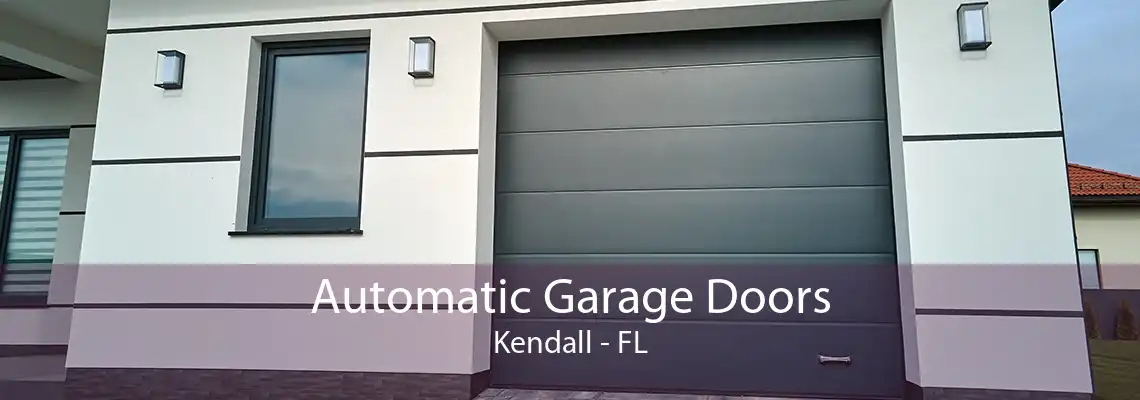 Automatic Garage Doors Kendall - FL