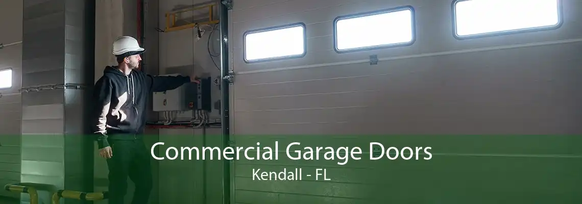 Commercial Garage Doors Kendall - FL