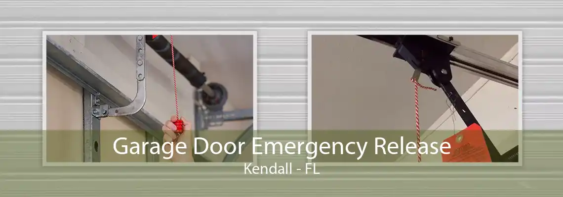 Garage Door Emergency Release Kendall - FL