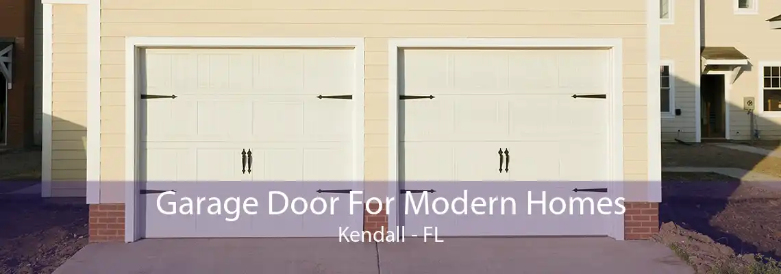 Garage Door For Modern Homes Kendall - FL