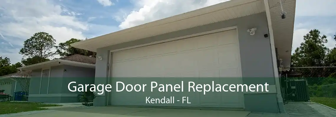 Garage Door Panel Replacement Kendall - FL