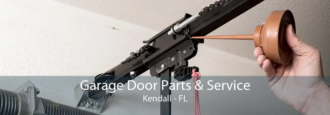 Garage Door Parts & Service Kendall - FL