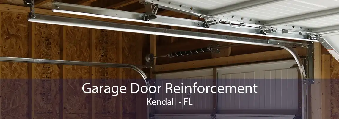 Garage Door Reinforcement Kendall - FL