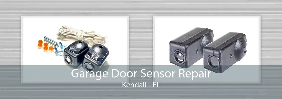 Garage Door Sensor Repair Kendall - FL