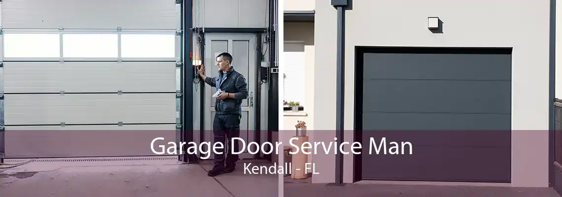 Garage Door Service Man Kendall - FL