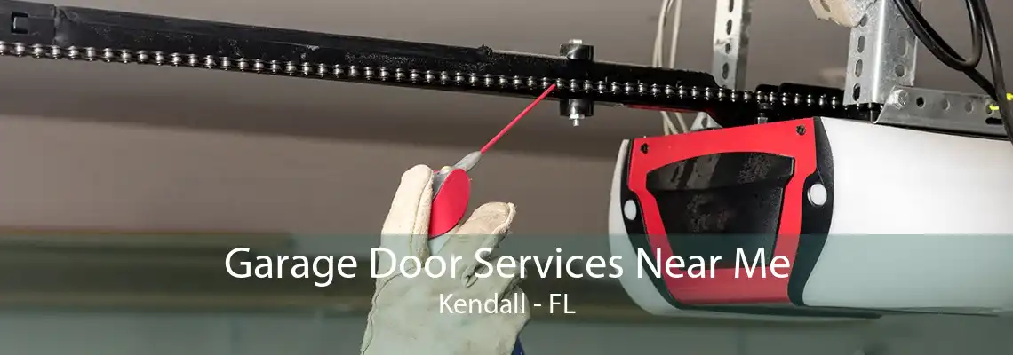 Garage Door Services Near Me Kendall - FL