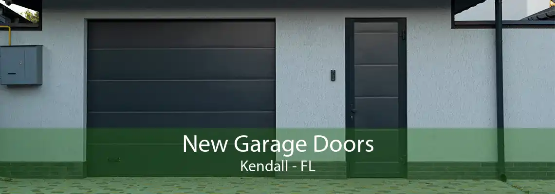 New Garage Doors Kendall - FL