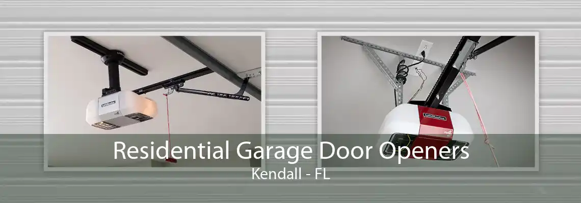 Residential Garage Door Openers Kendall - FL