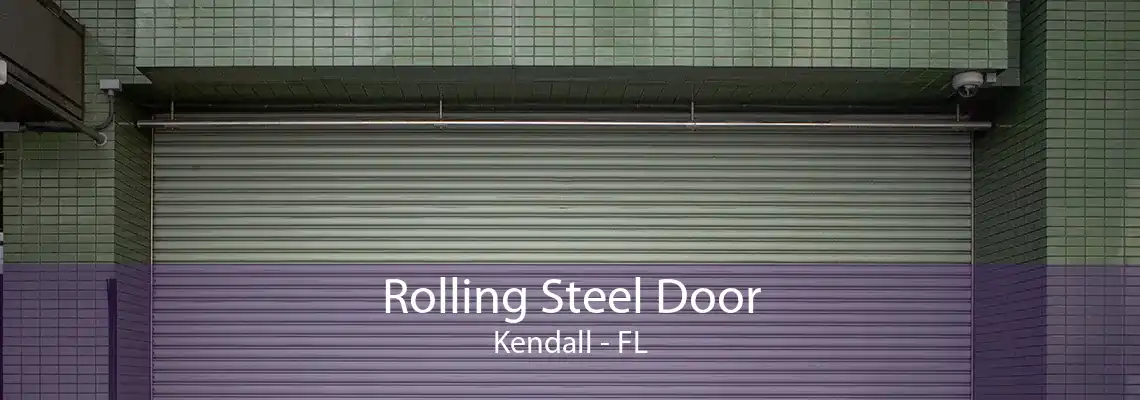 Rolling Steel Door Kendall - FL