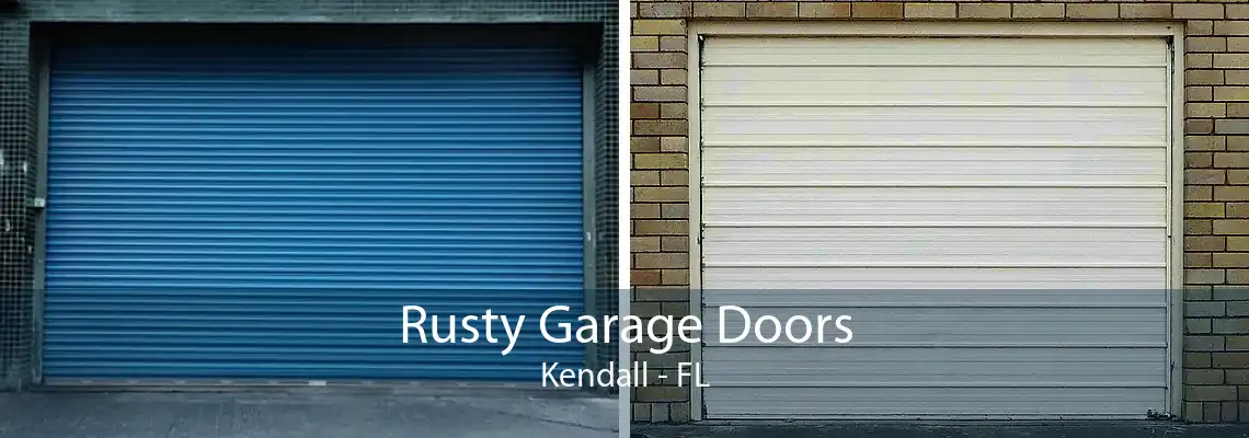 Rusty Garage Doors Kendall - FL