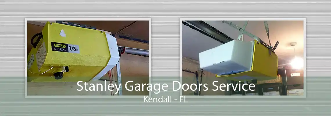 Stanley Garage Doors Service Kendall - FL